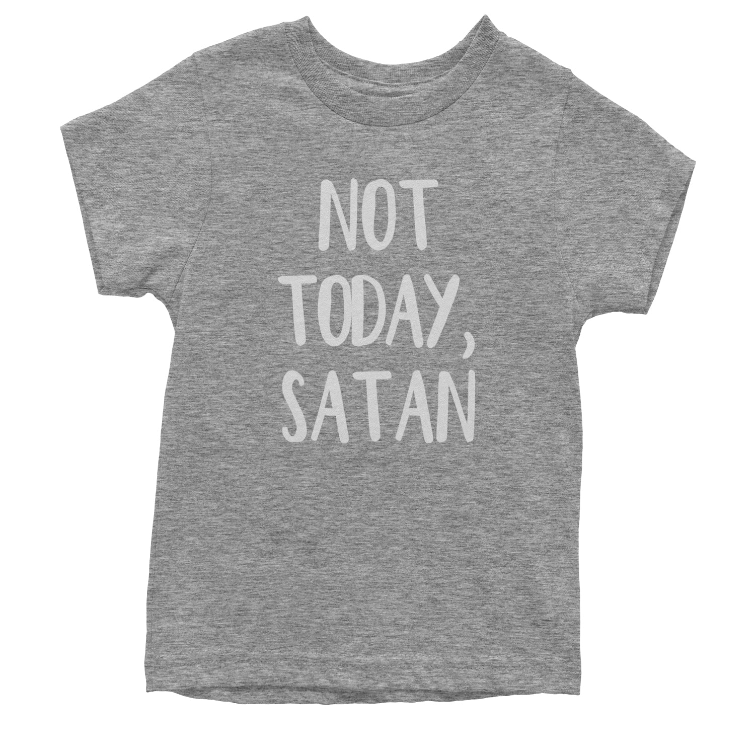 Not Today, Satan Jesus Already Won Youth T-shirt Heather Grey