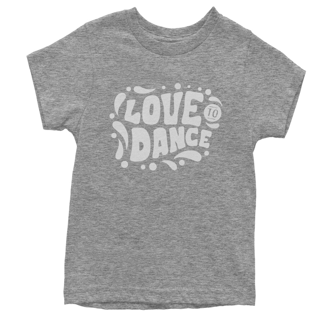 Love To Dance Youth T-shirt Heather Grey