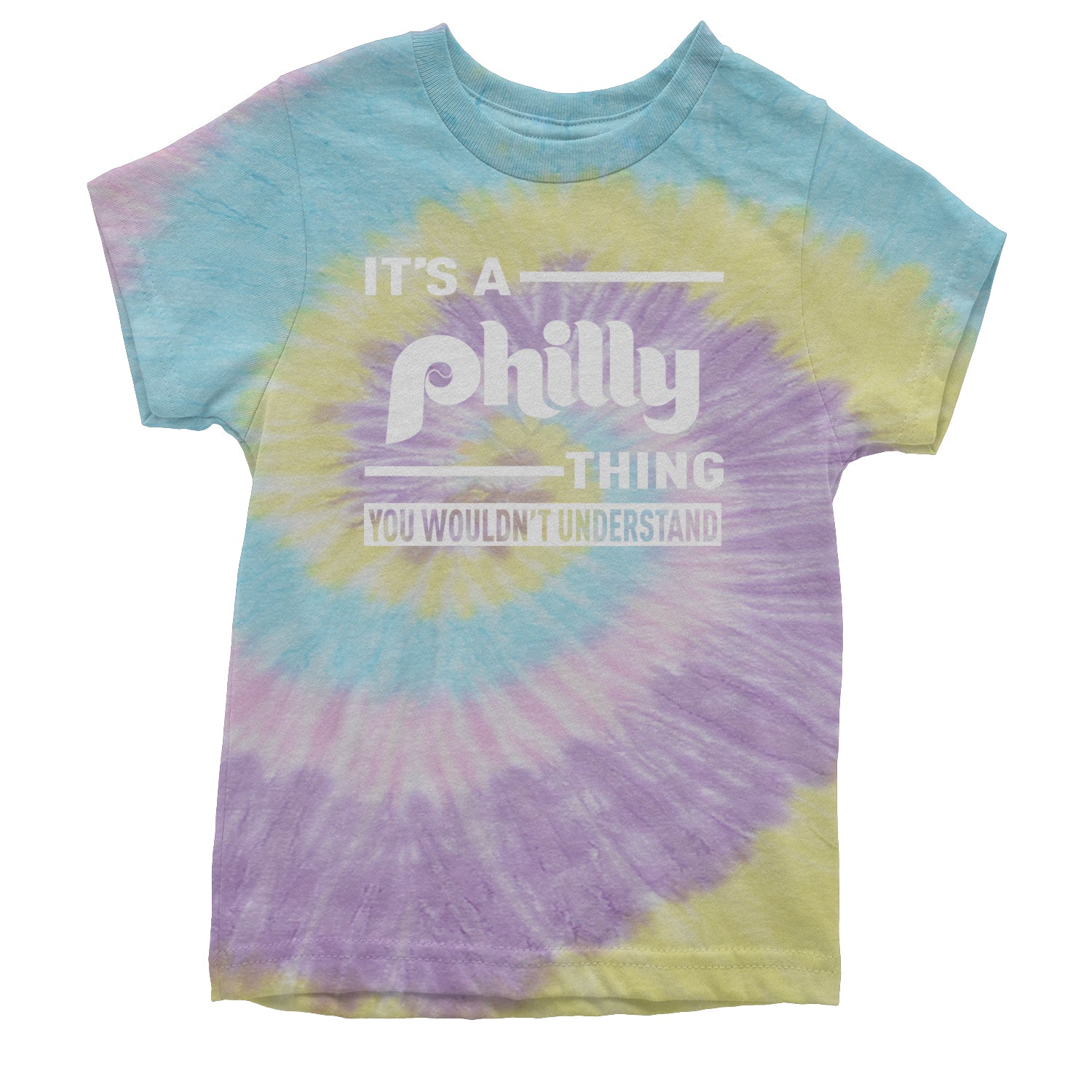 It's A Philly Thing, You Wouldn't Understand Youth T-shirt Tie-Dye Jellybean