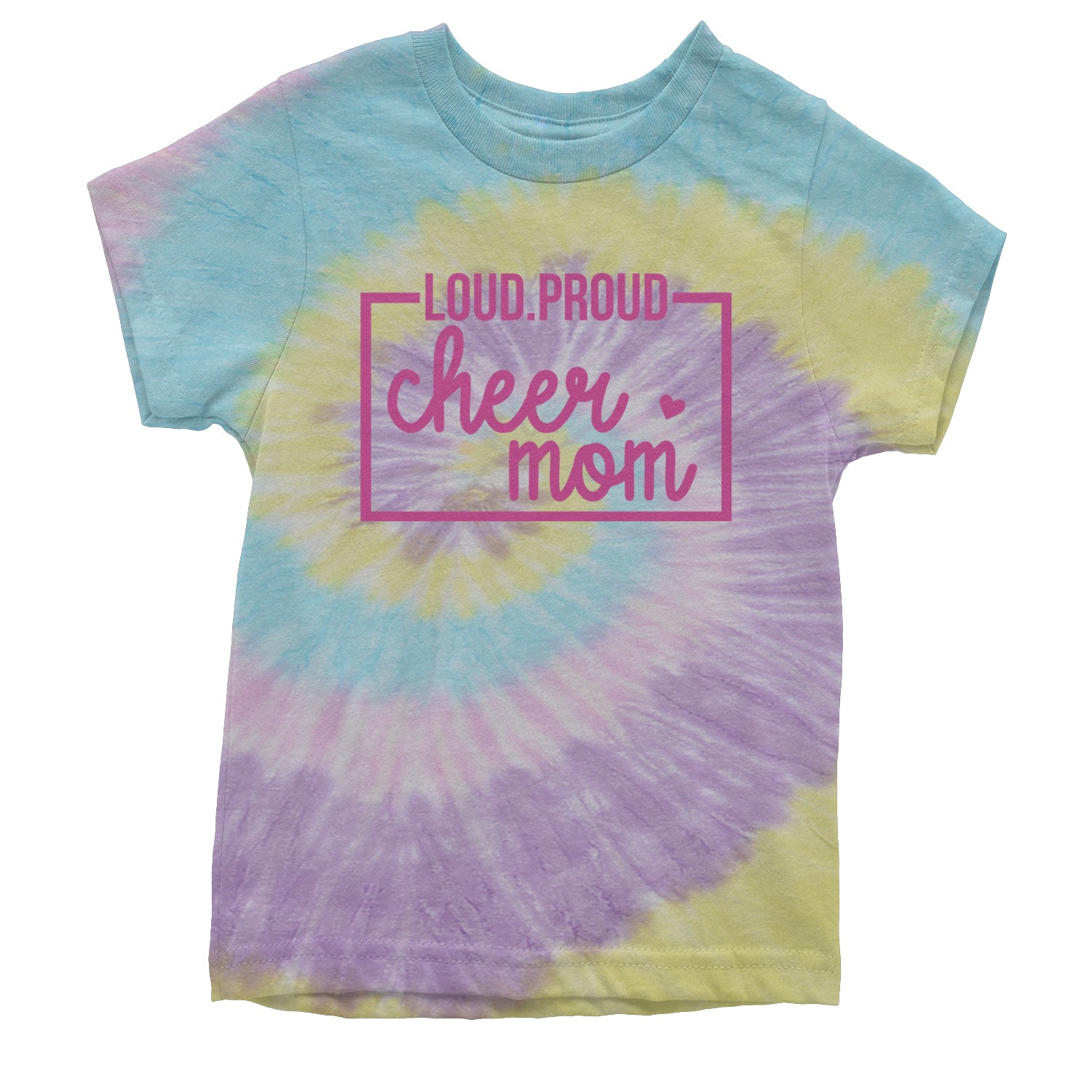 Loud Proud Cheerleader Mom Youth T-shirt Tie-Dye Jellybean