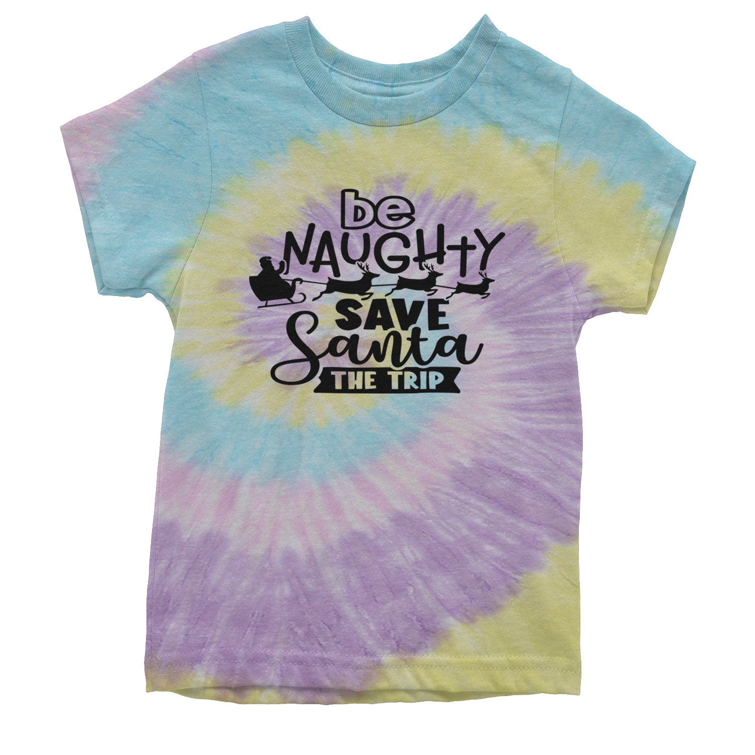 Be Naughty Save Santa the Trip Christmas Youth T-shirt Tie-Dye Jellybean