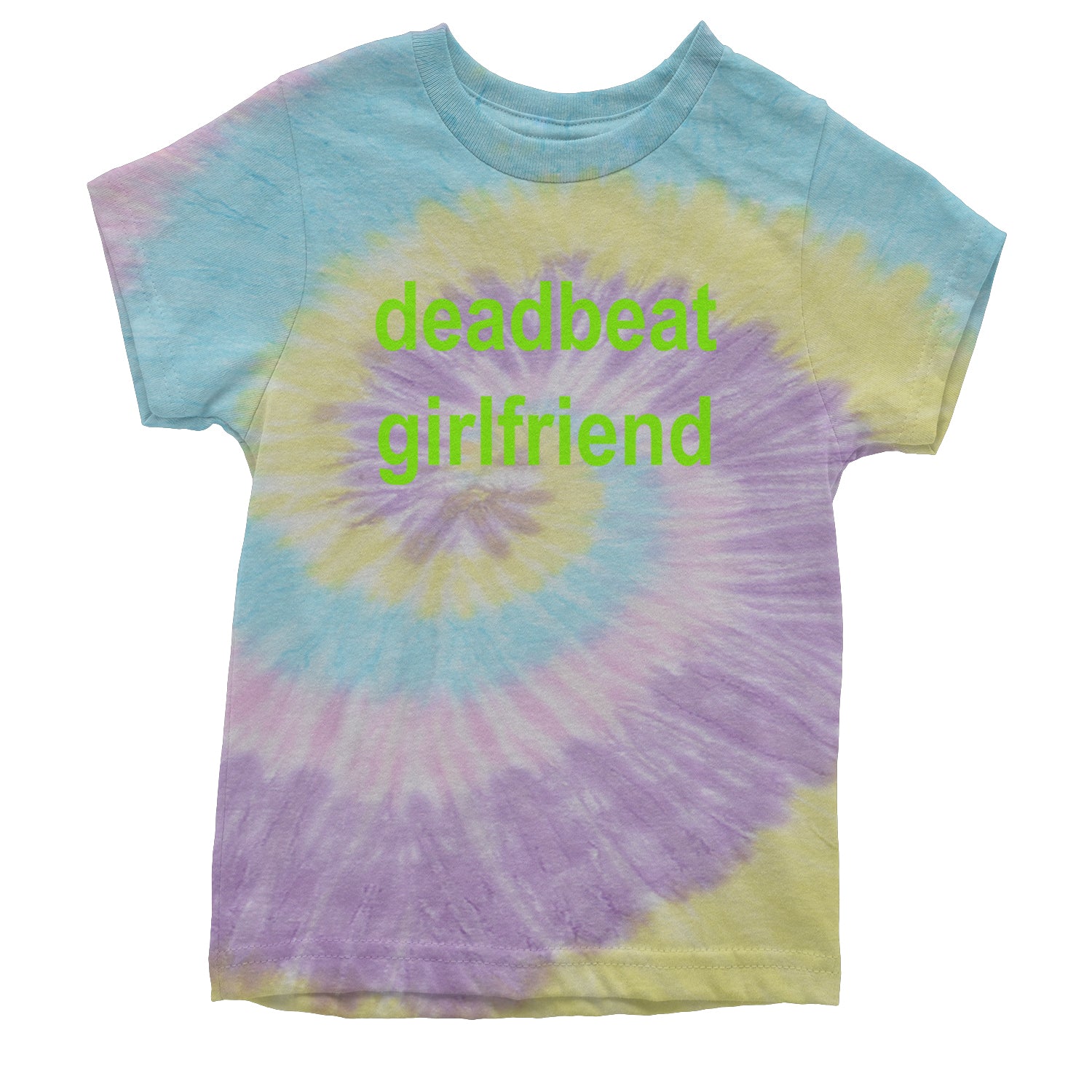 Deadbeat Girlfriend Y2K Slogan Youth T-shirt Tie-Dye Jellybean