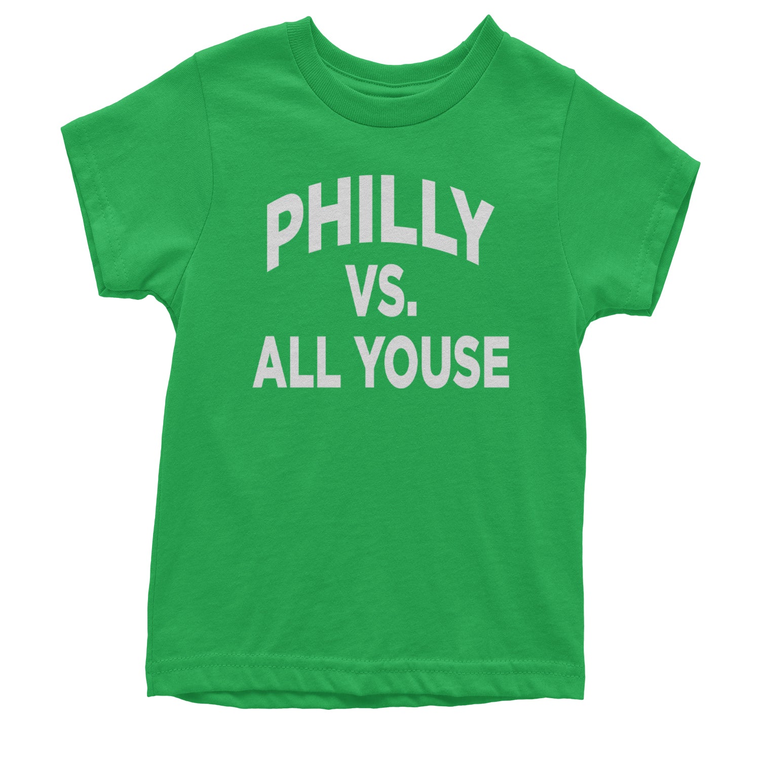 Philly Vs. All Youse Philly Thing Youth T-shirt Kelly Green