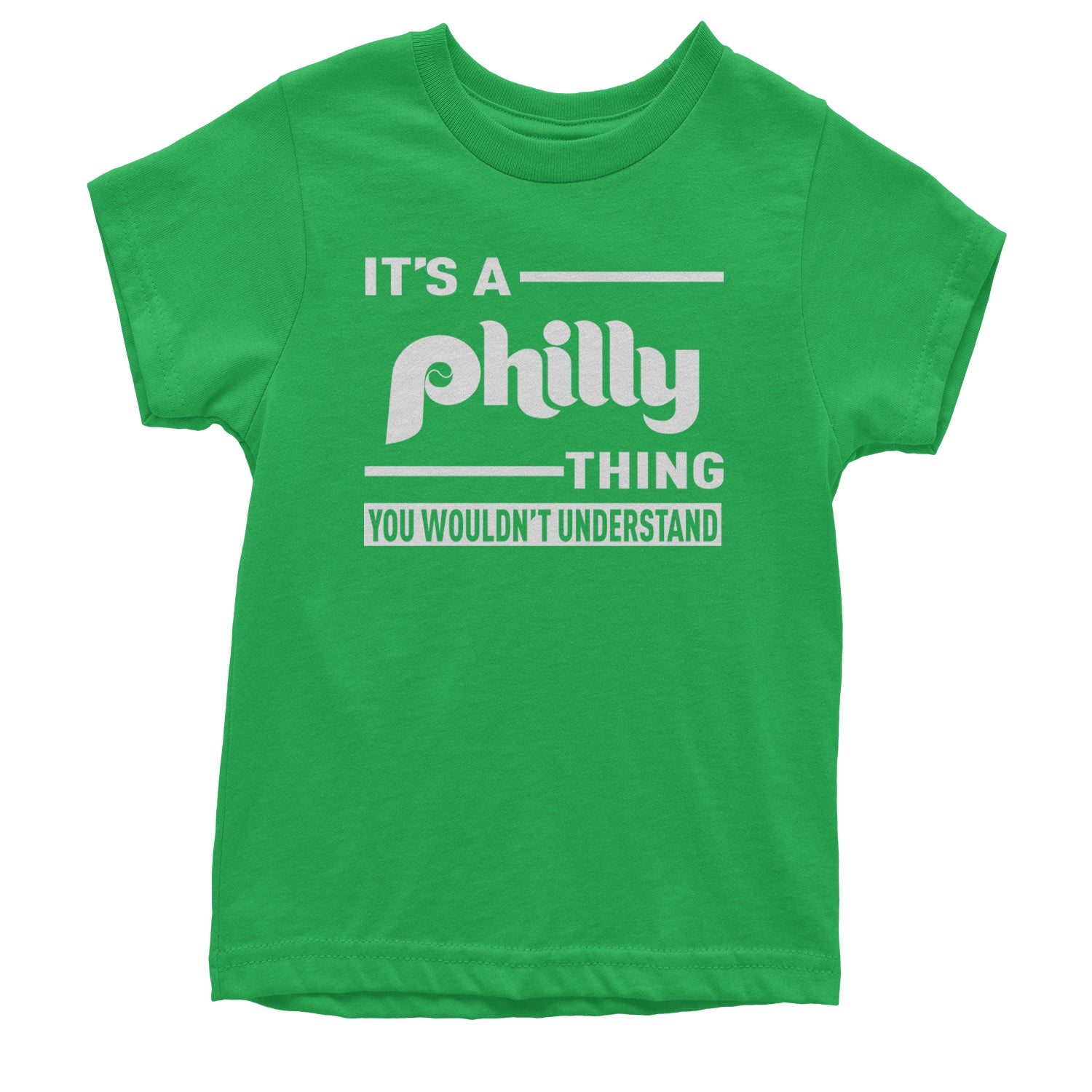 It's A Philly Thing, You Wouldn't Understand Youth T-shirt Kelly Green