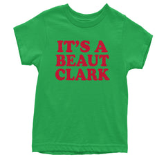 Kids' Heavyweight Cotton T-Shirt with bold holiday quote text reading "IT'S A BEAUT CLARK"