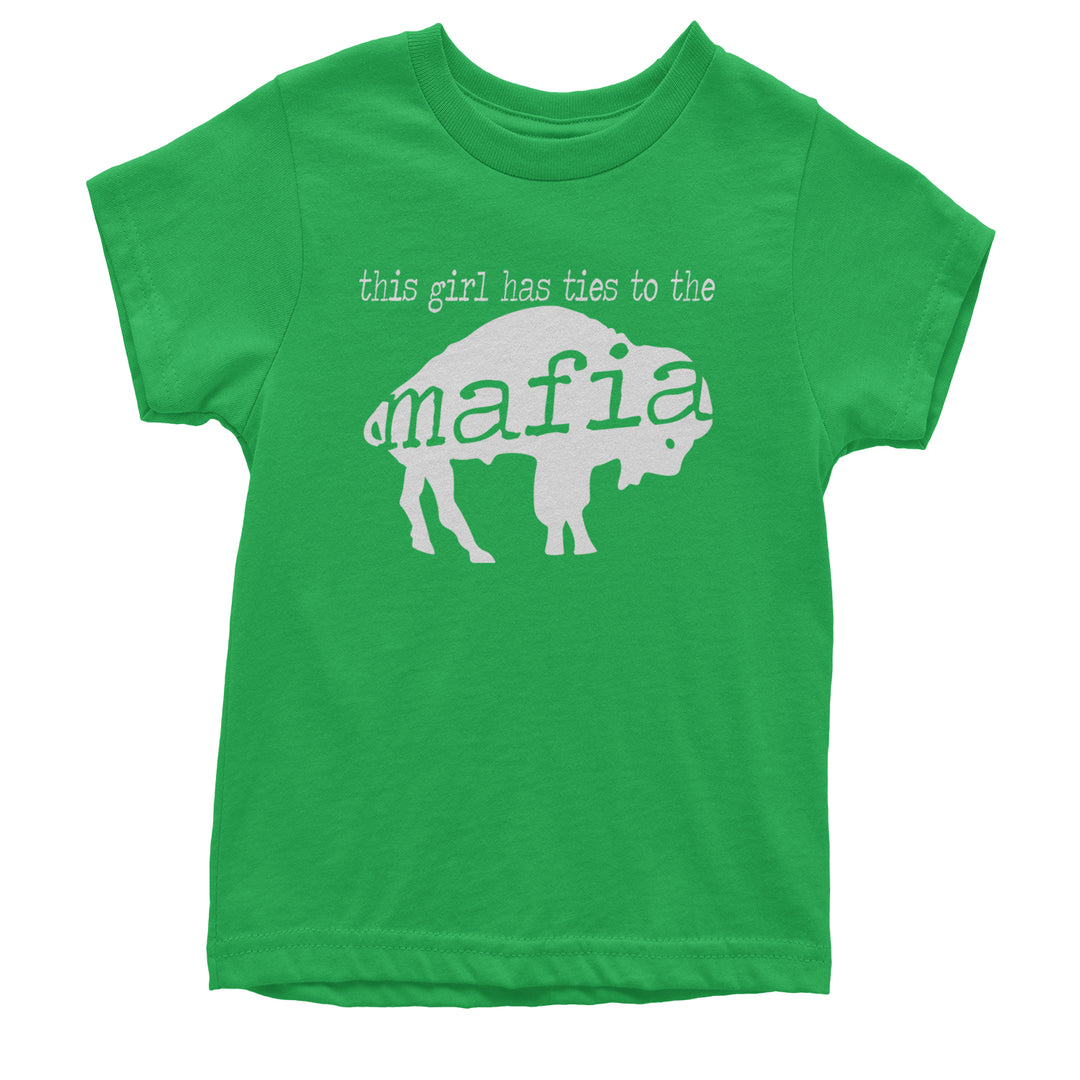 This Girl Has Ties To The Bills Mafia Youth T-shirt Kelly Green