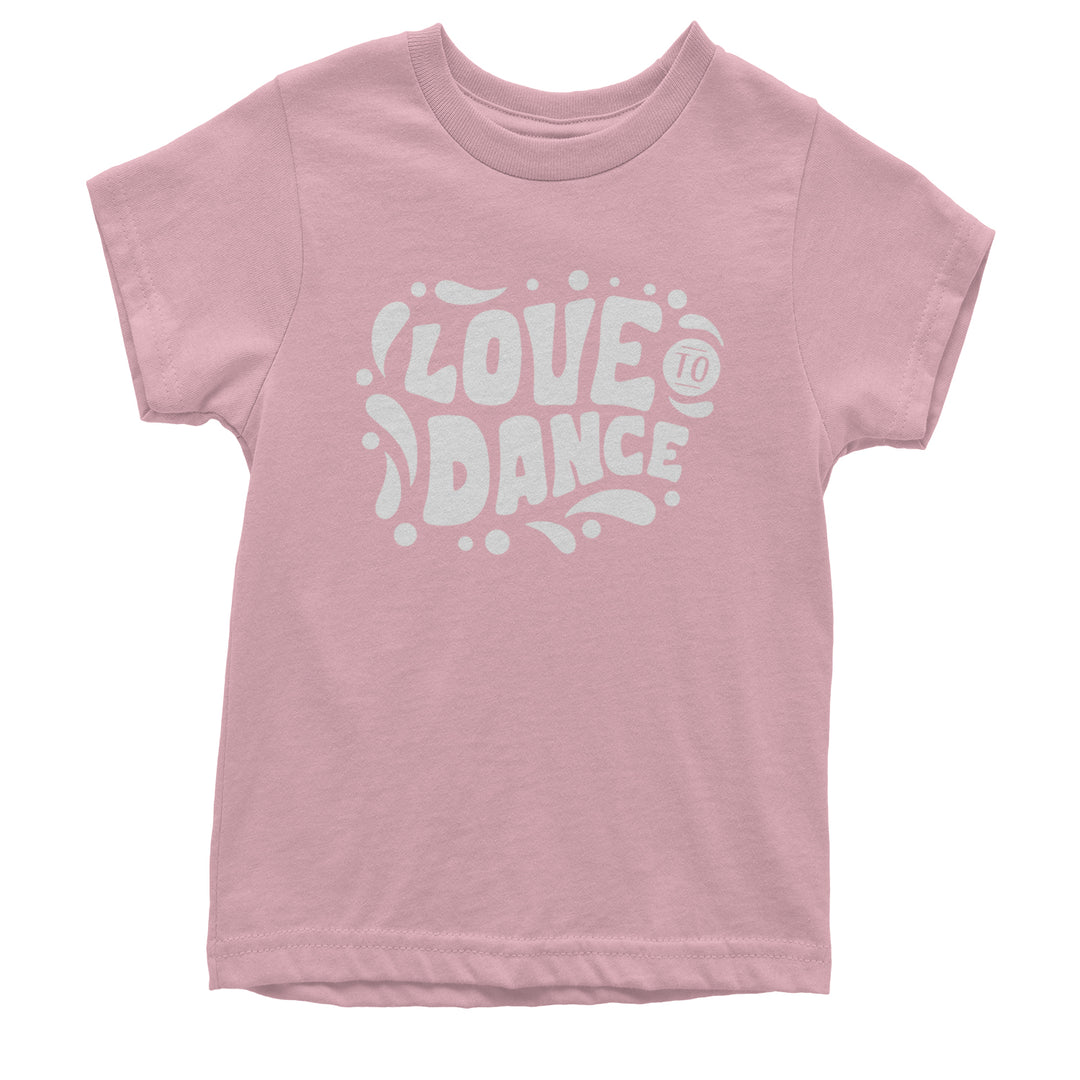Love To Dance Youth T-shirt Light Pink