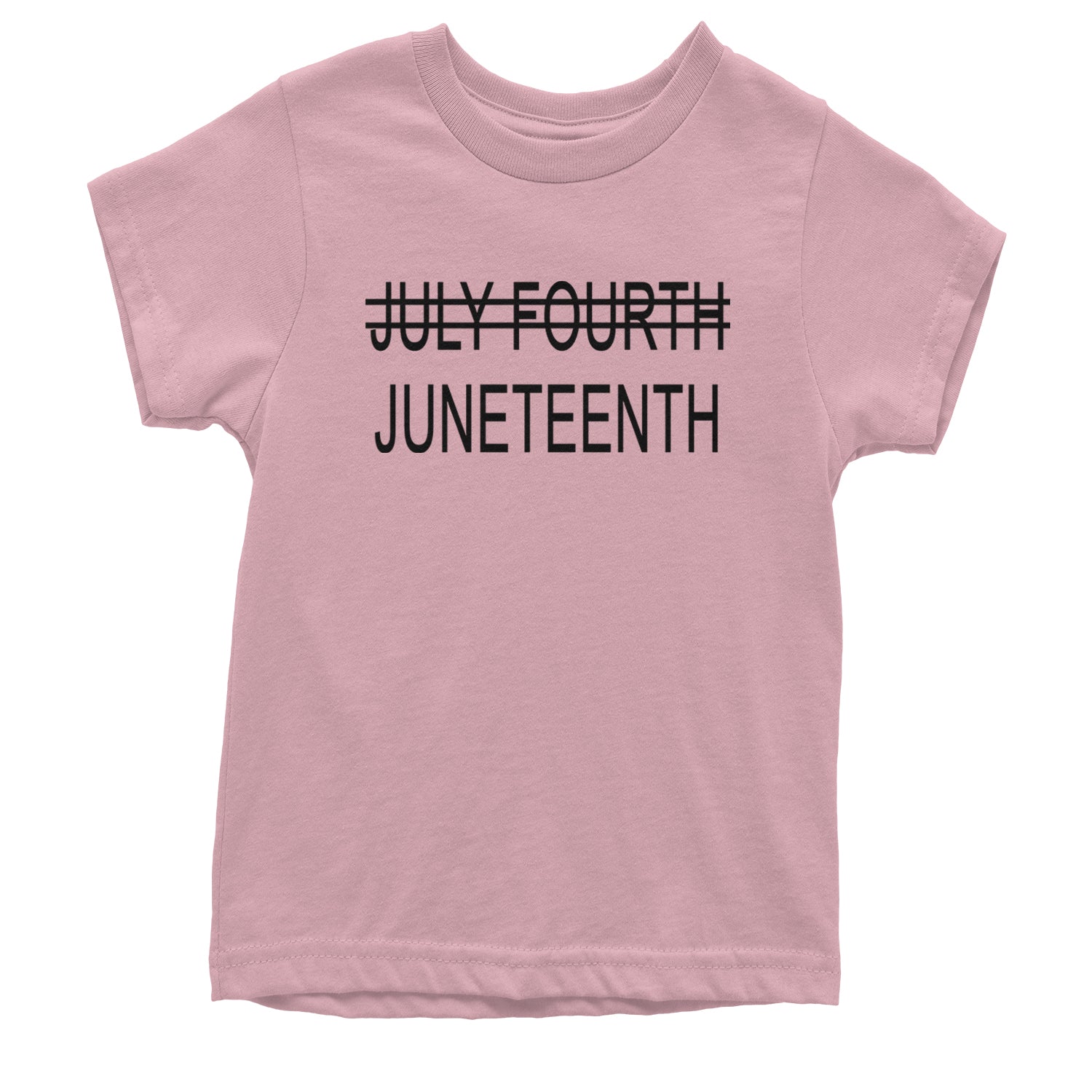 Juneteenth (July Fourth Crossed Out) Jubilee Youth T-shirt Light Pink