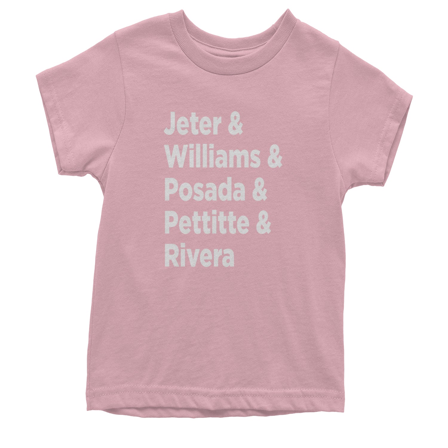 Jeter & Williams & Posada & Pettitte & Rivera Youth T-shirt Light Pink