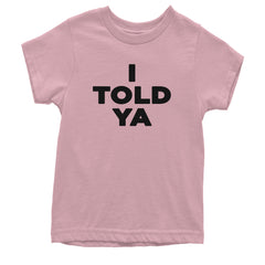 I Told Ya Challenger Black Print Youth T-shirt Light Pink