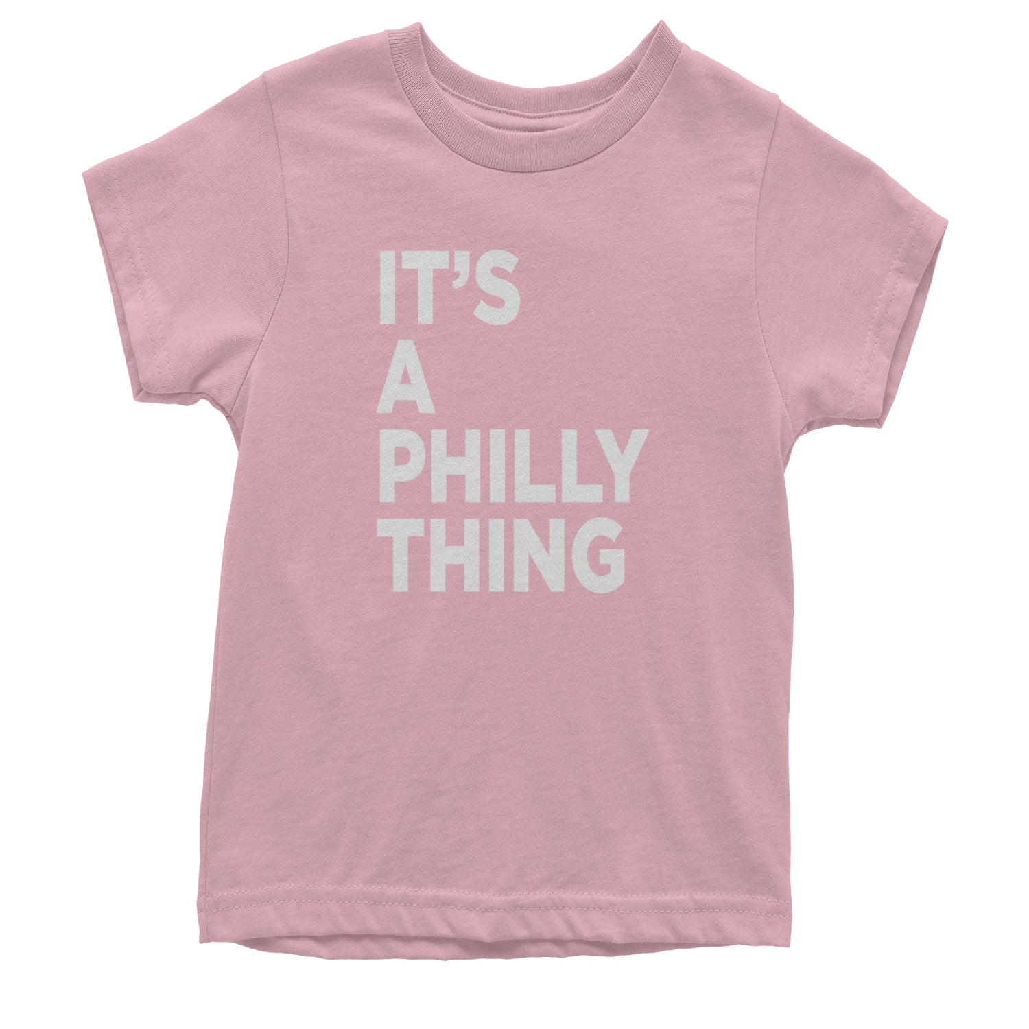 PHILLY It's A Philly Thing Youth T-shirt Light Pink