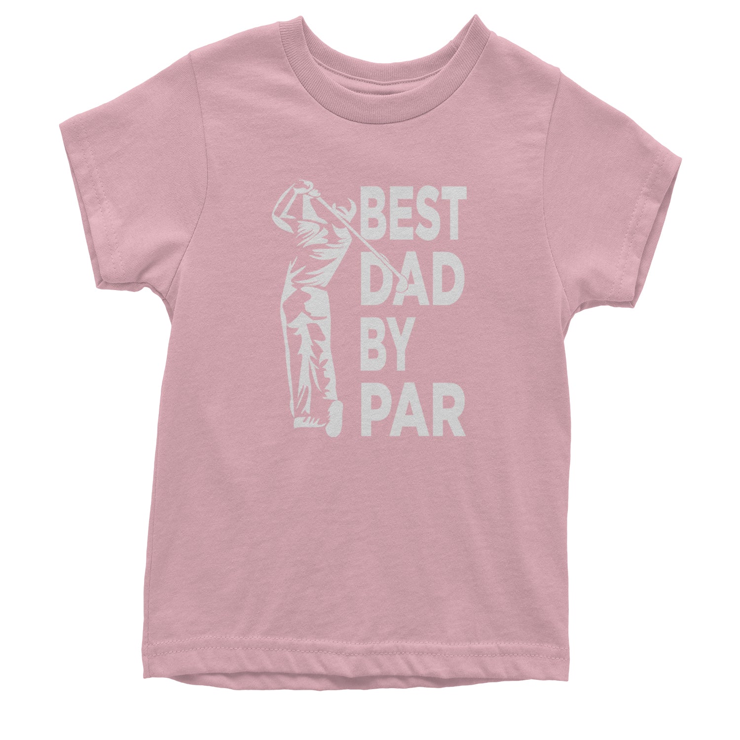 Best Dad By Par Golfing Gift For Father Youth T-shirt Light Pink