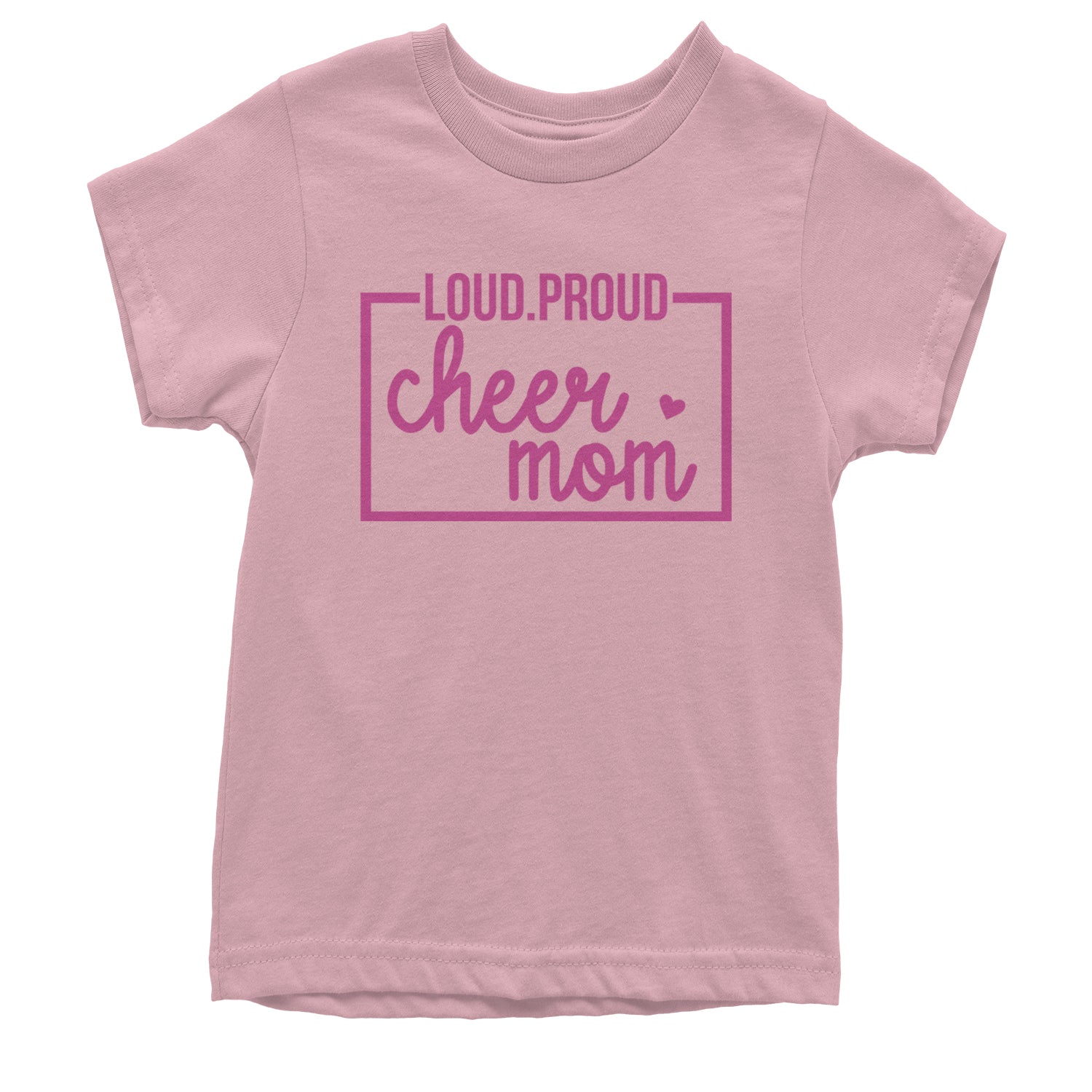 Loud Proud Cheerleader Mom Youth T-shirt Light Pink