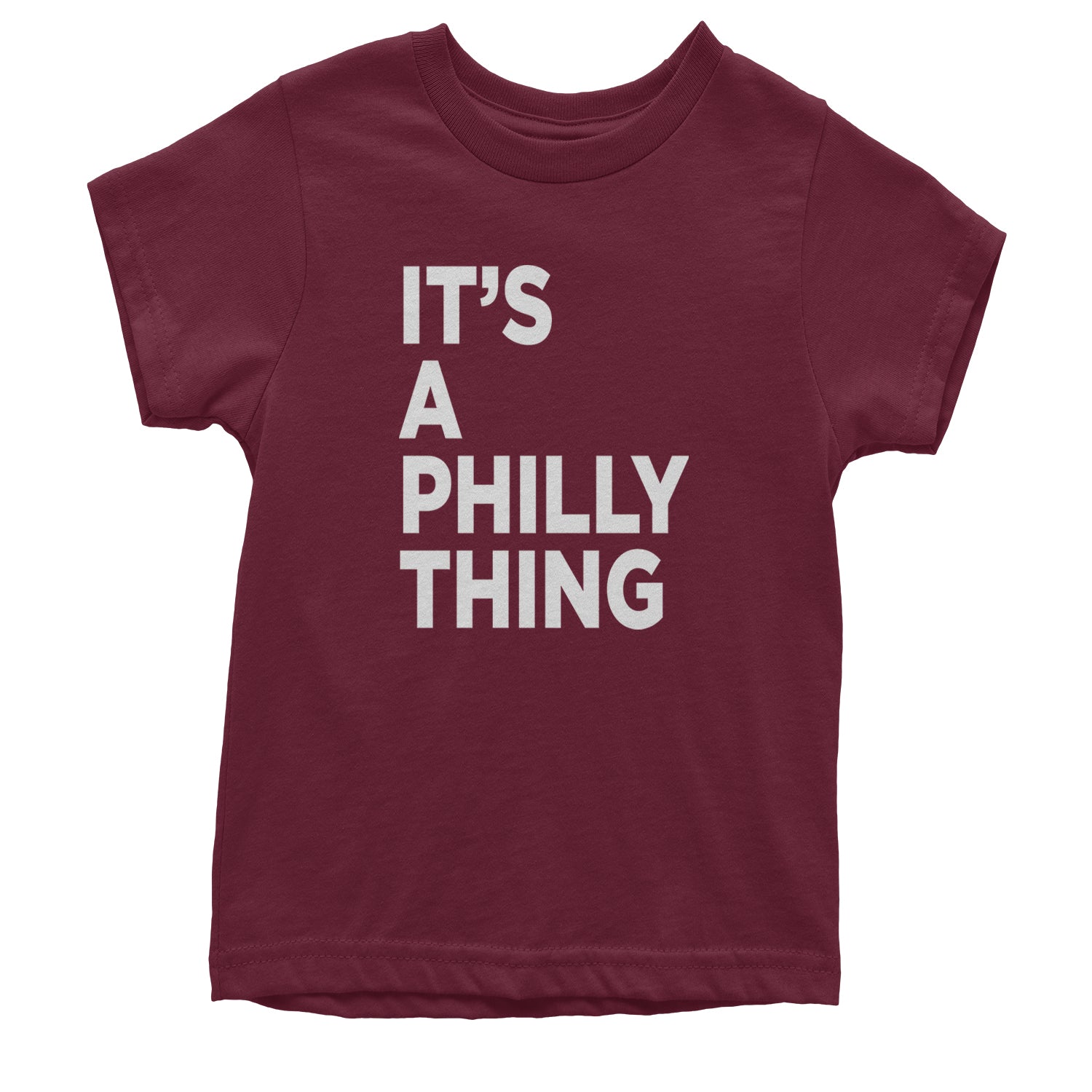 PHILLY It's A Philly Thing Youth T-shirt Maroon