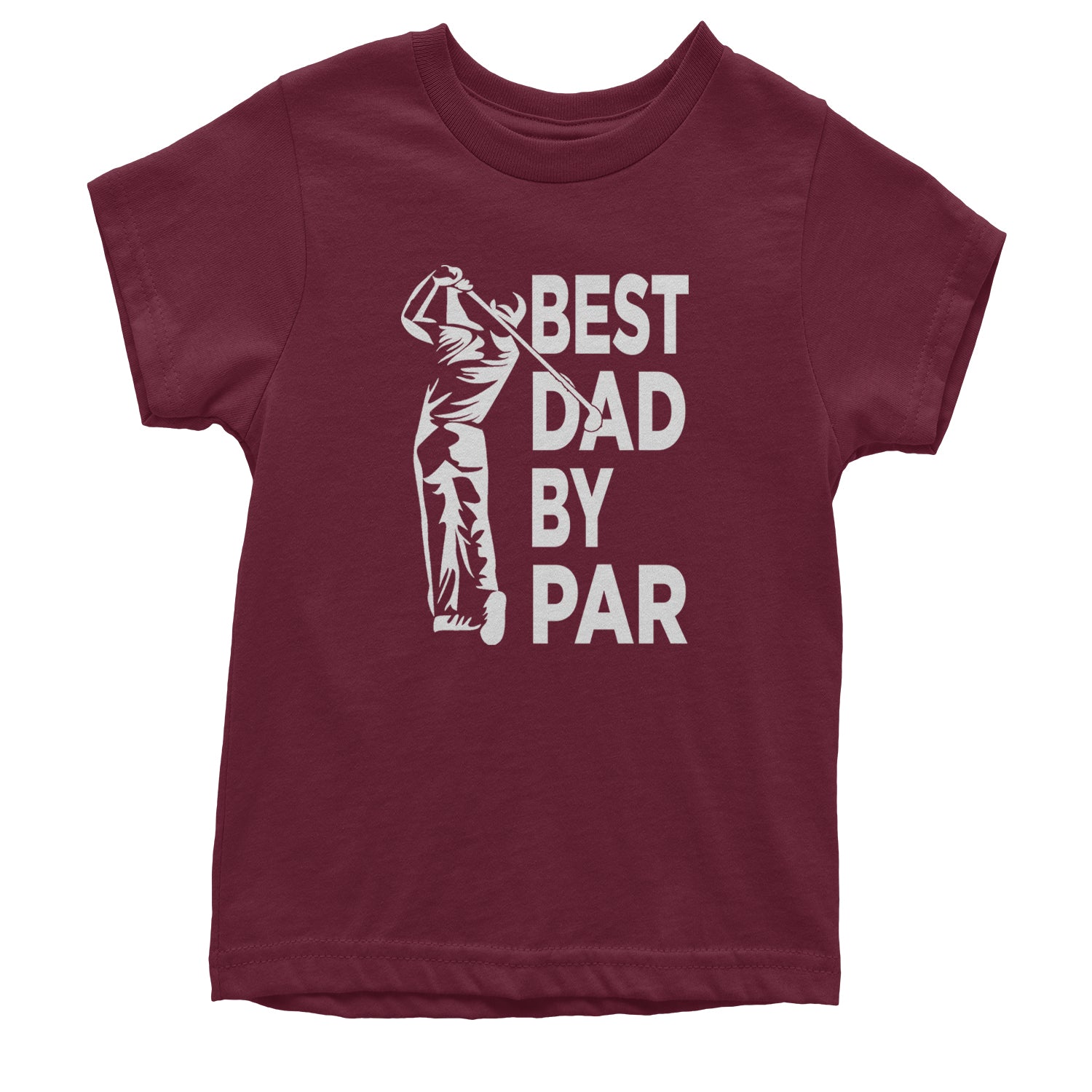 Best Dad By Par Golfing Gift For Father Youth T-shirt Maroon