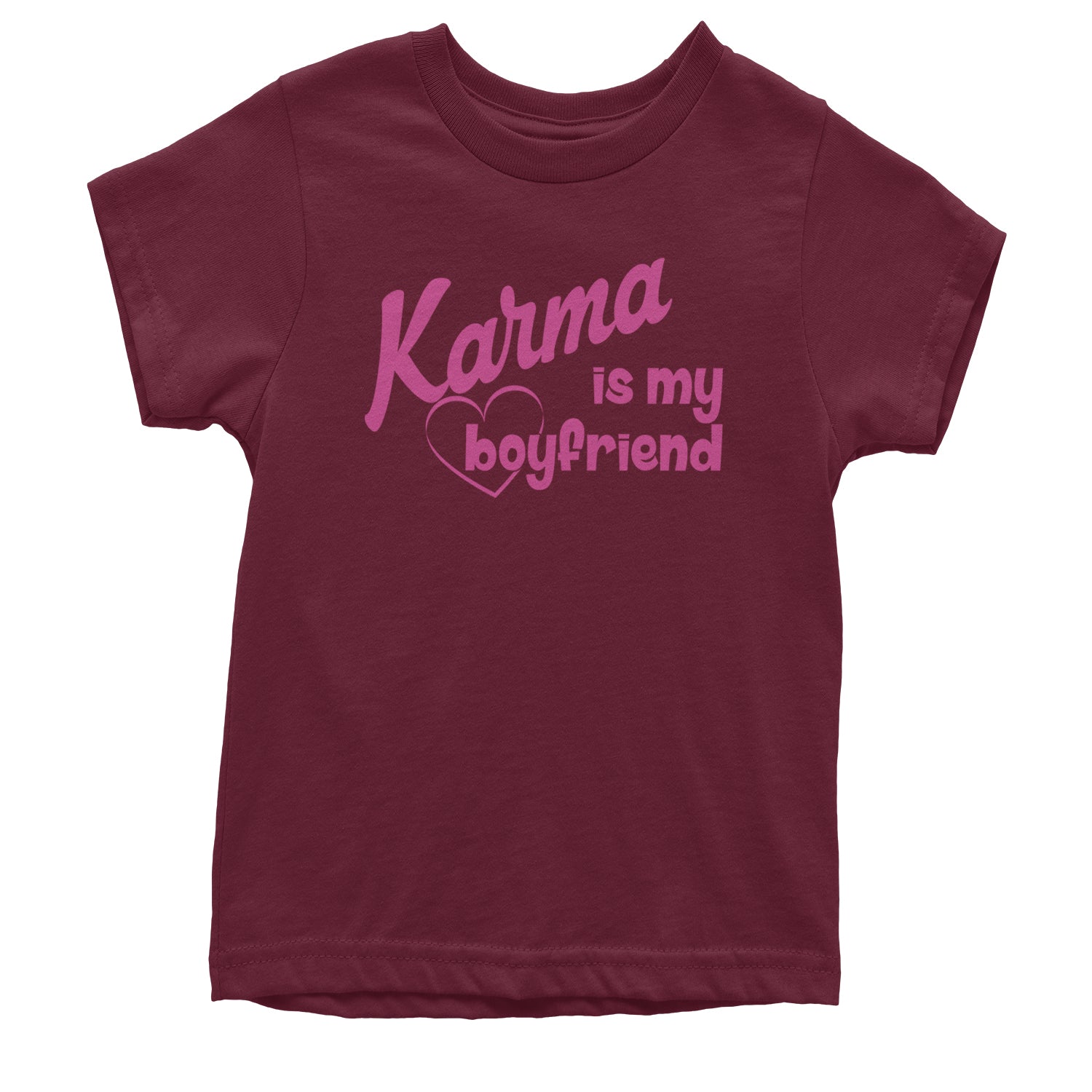 Karma Is My Boyfriend Midnight Eras  Youth T-shirt Maroon