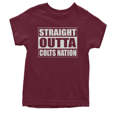 Straight Outta Colts Nation Football  Youth T-shirt Maroon