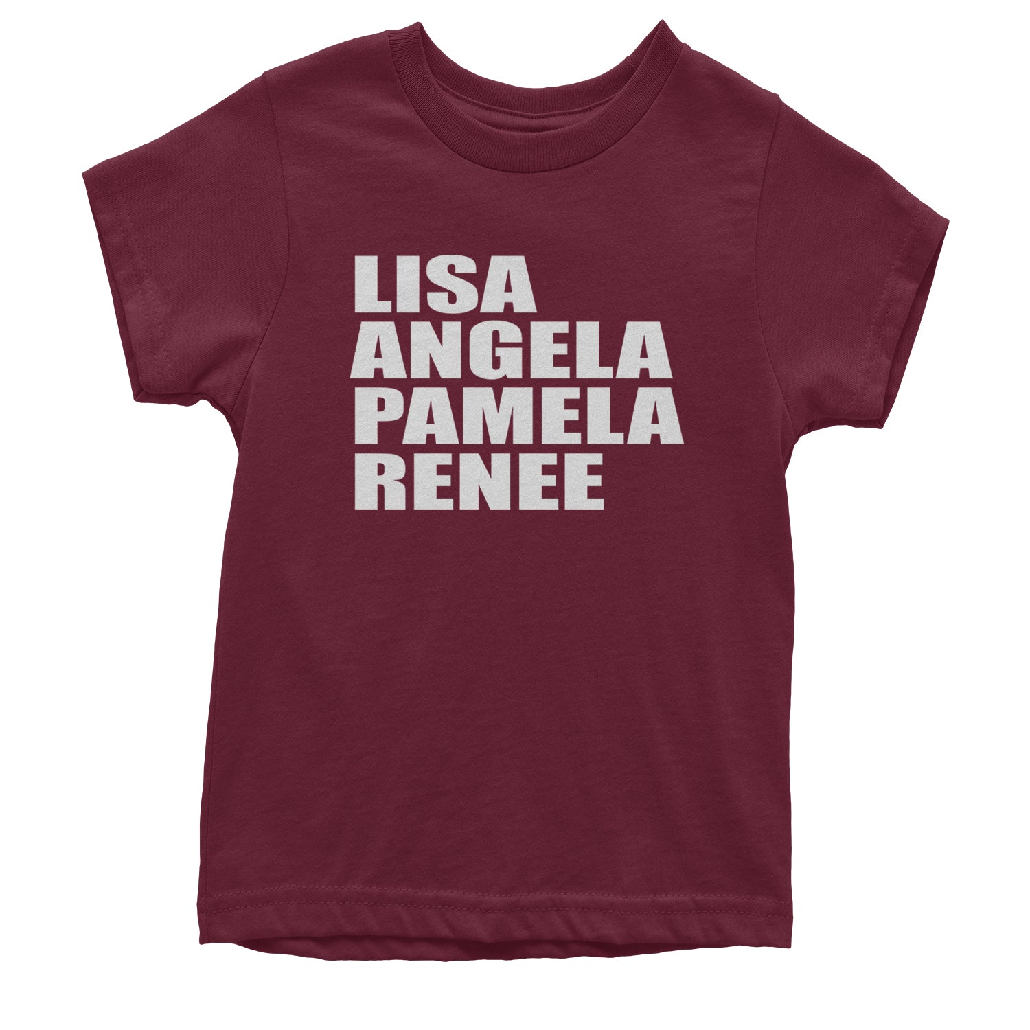 Lisa Angela Pamela Renee Around The Way Girl Youth T-shirt Maroon