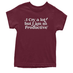I Cry A Lot But I am So Productive TTPD Youth T-shirt Maroon