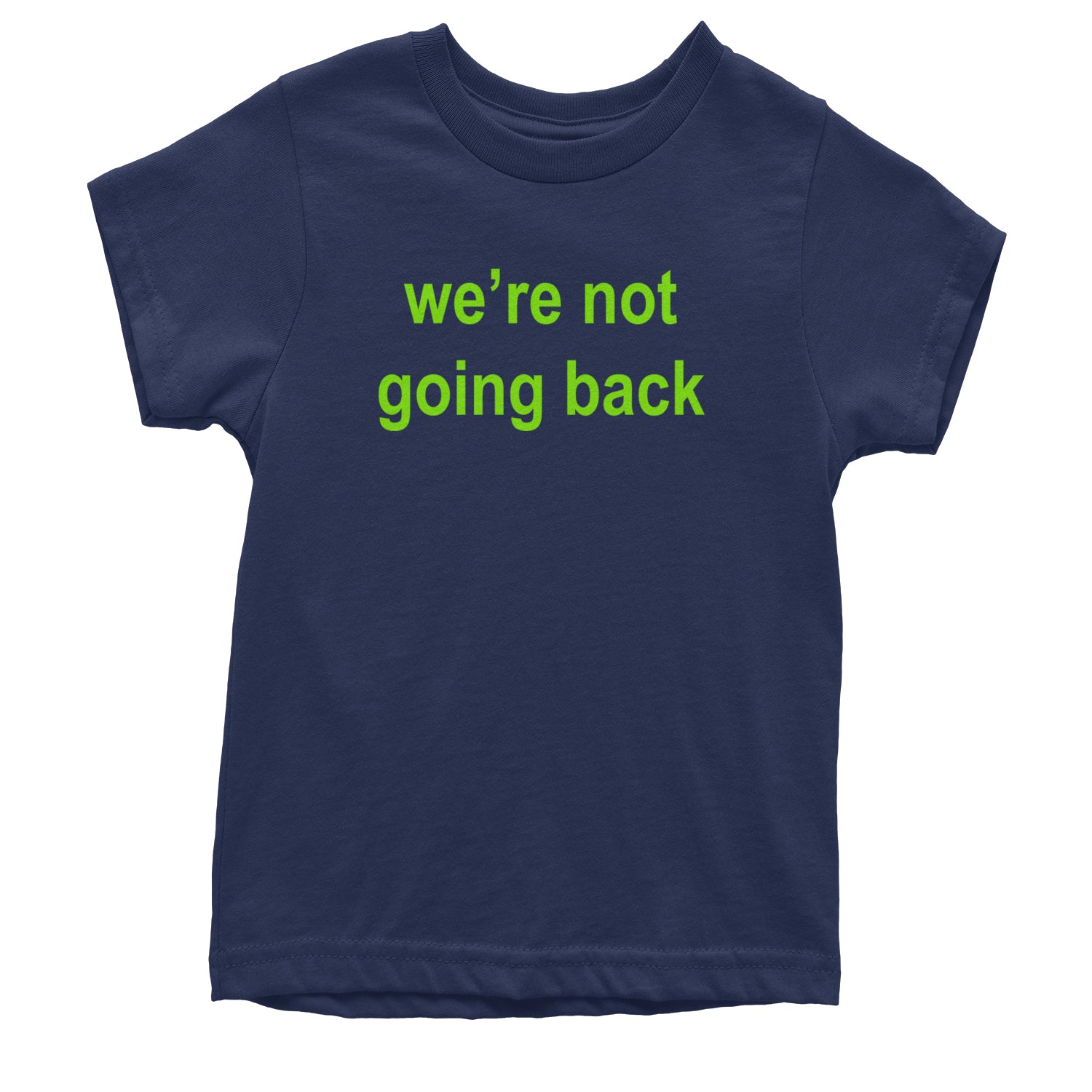 We're Not Going Back - Support Kamala Harris For President 2024 Youth T-shirt Navy Blue