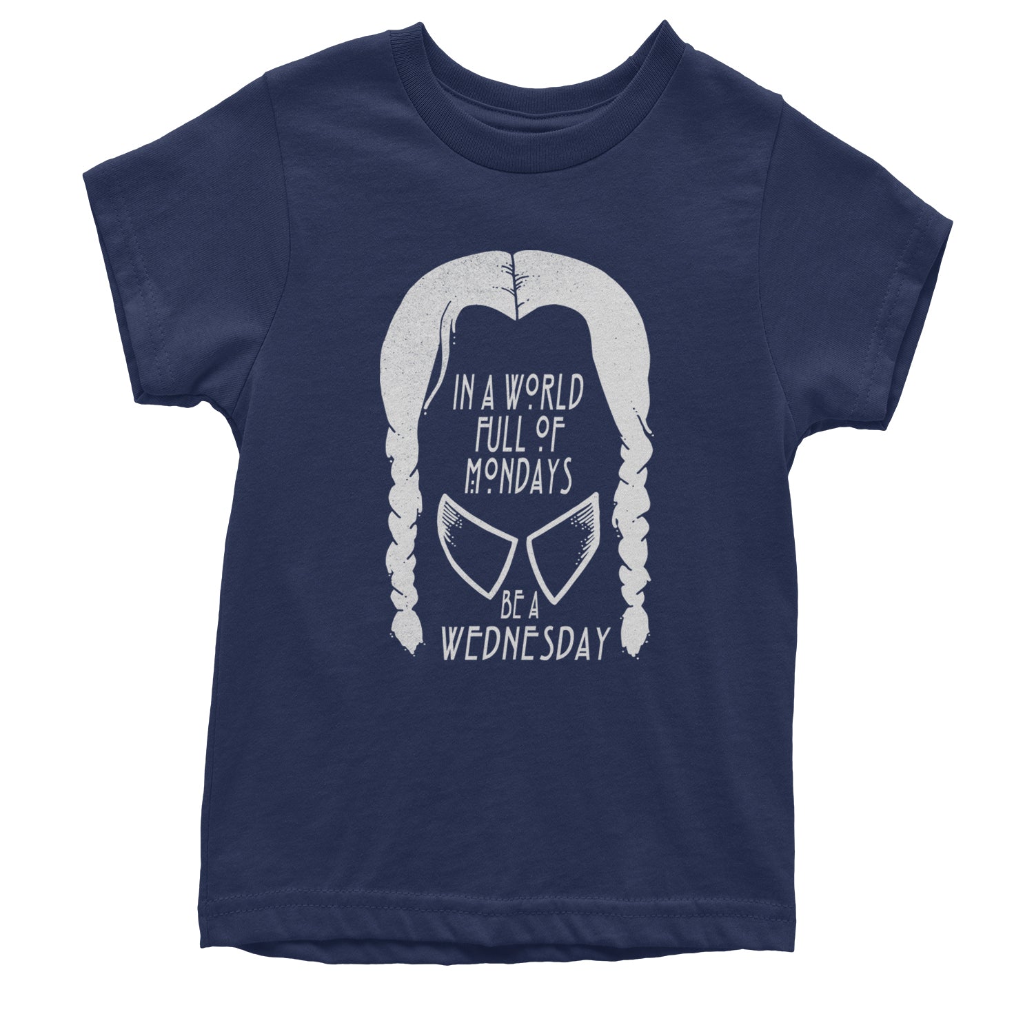 In  A World Full Of Mondays, Be A Wednesday Youth T-shirt Navy Blue