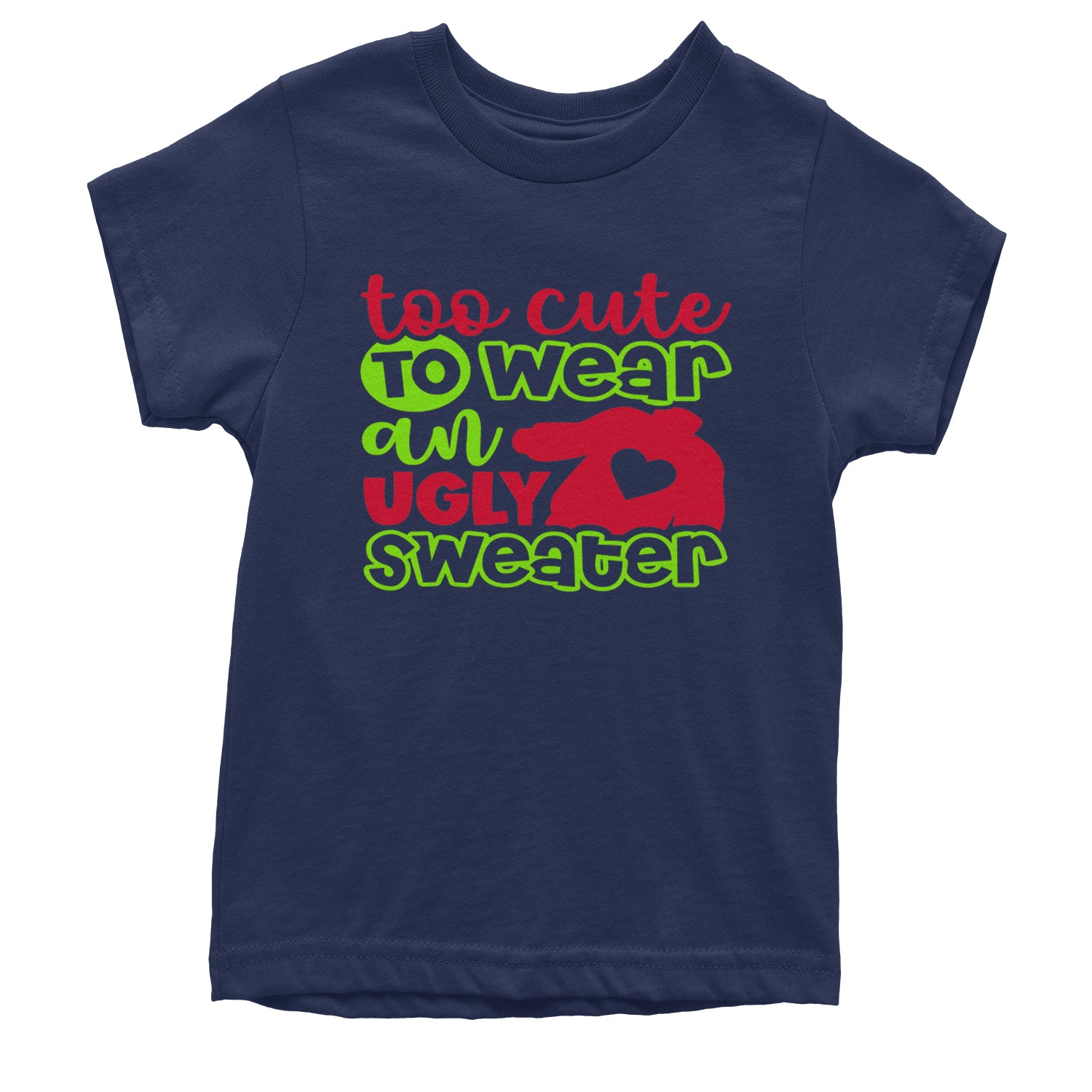 Too Cute to Wear an Ugly Christmas Sweater Youth T-shirt Navy Blue