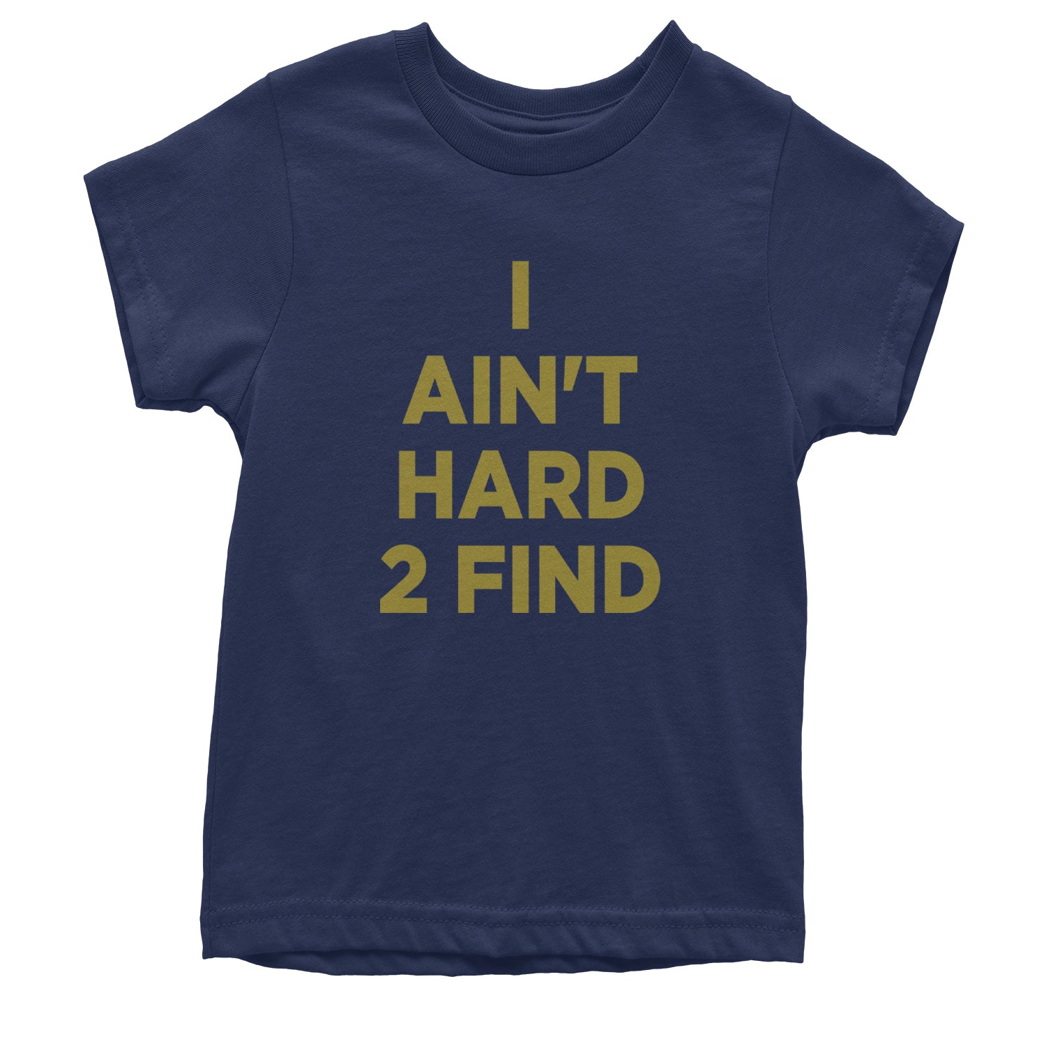 I Ain't Hard To Find Coach Prime Youth T-shirt Navy Blue