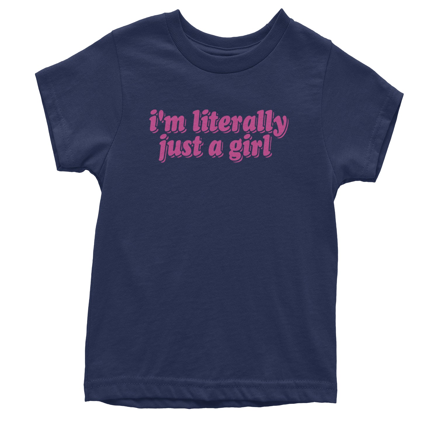 I'm Literally Just A Girl Youth T-shirt Navy Blue