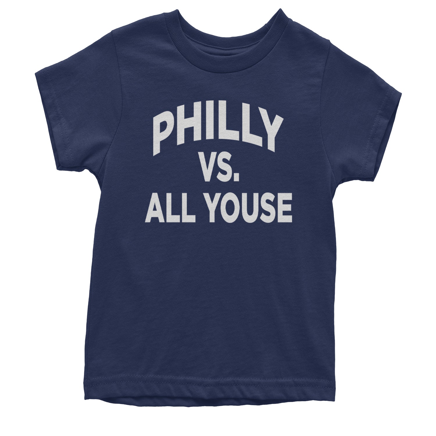 Philly Vs. All Youse Philly Thing Youth T-shirt Navy Blue