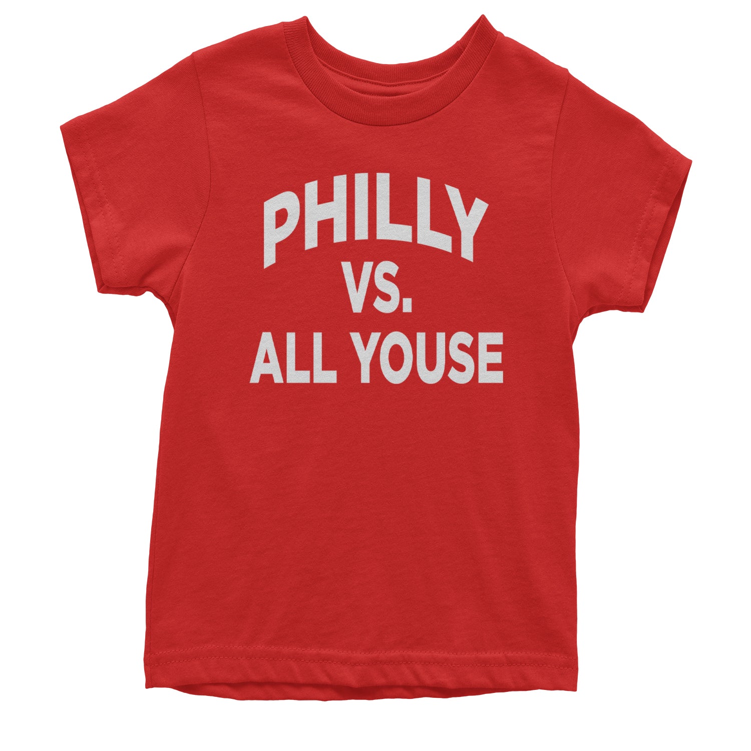 Philly Vs. All Youse Philly Thing Youth T-shirt Red