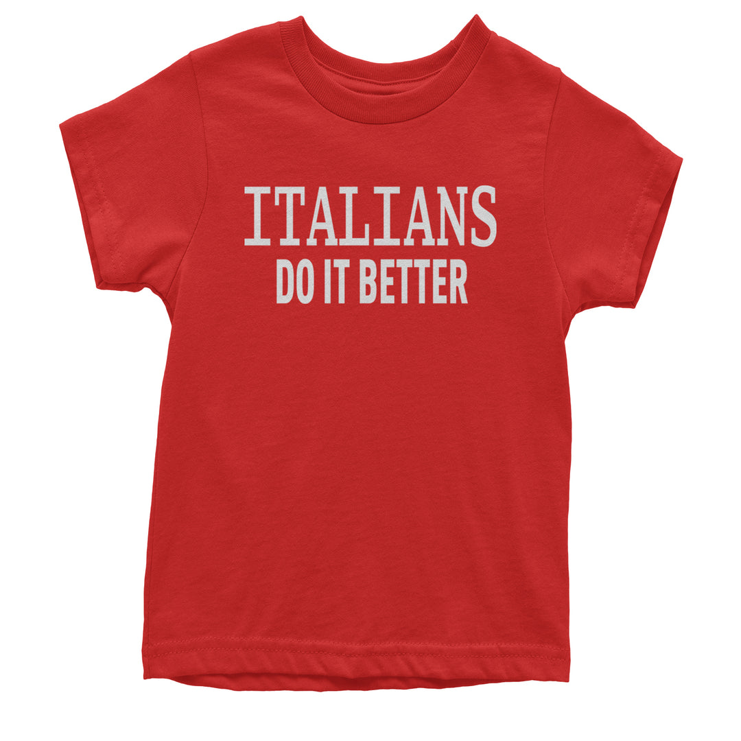 Italians Do It Better 80's Retro Celebration Youth T-shirt Red