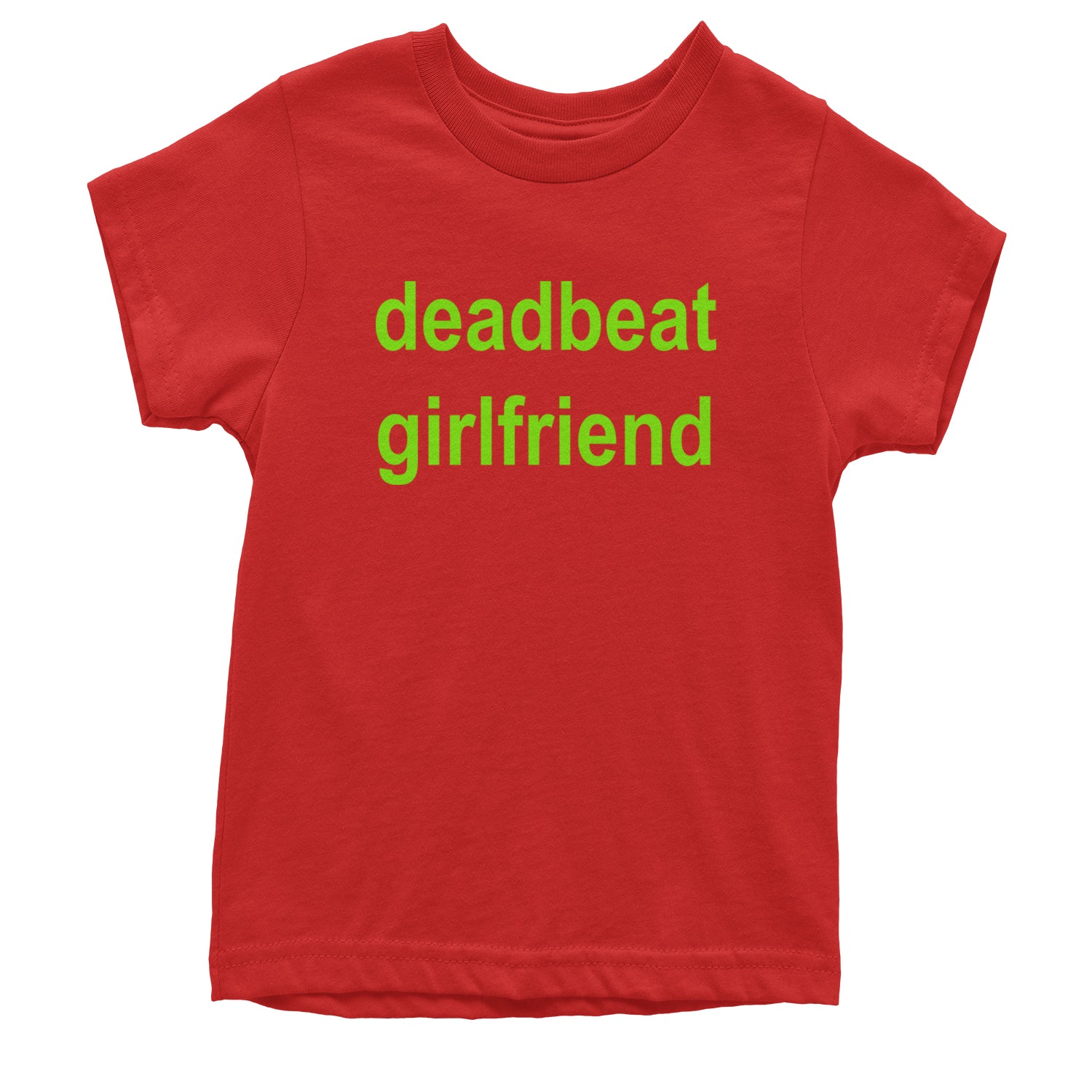 Deadbeat Girlfriend Y2K Slogan Youth T-shirt Red