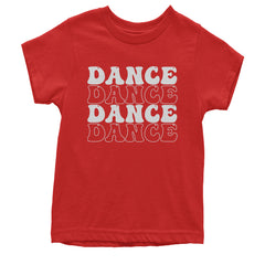 Dance Dance Dance Dance Youth T-shirt Red