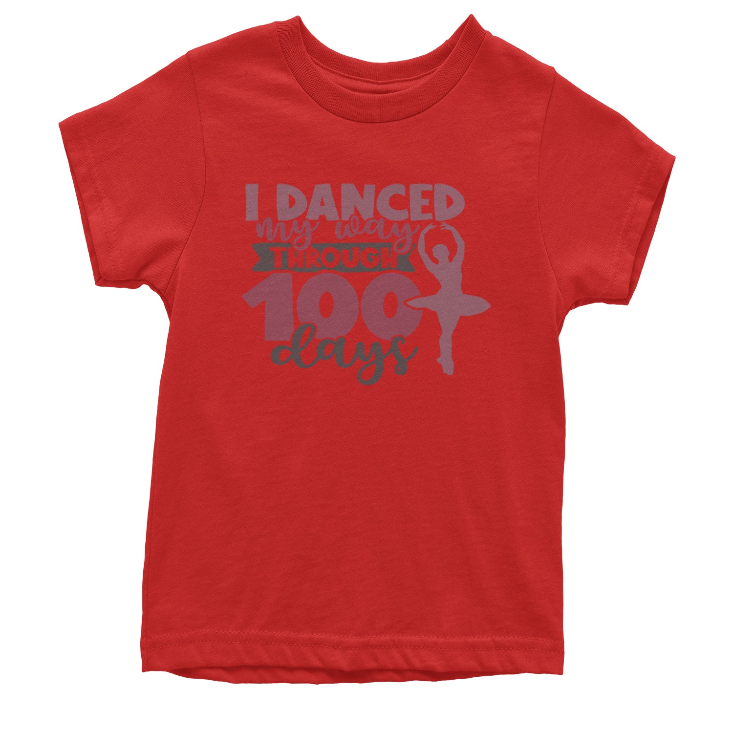 I Danced My Way Through 100 Days Of School Youth T-shirt Red