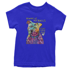 Beware Of Pit Bulls, They Will Steal Your Heart  Youth T-shirt Royal Blue
