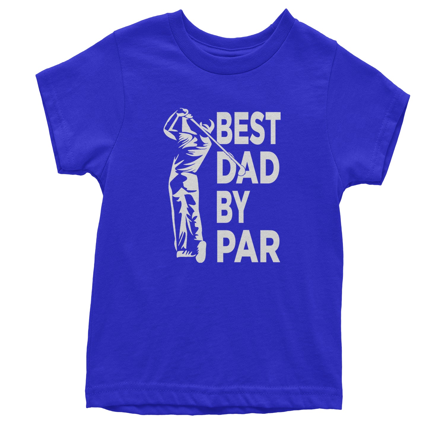 Best Dad By Par Golfing Gift For Father Youth T-shirt Royal Blue