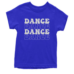 Dance Dance Dance Dance Youth T-shirt Royal Blue