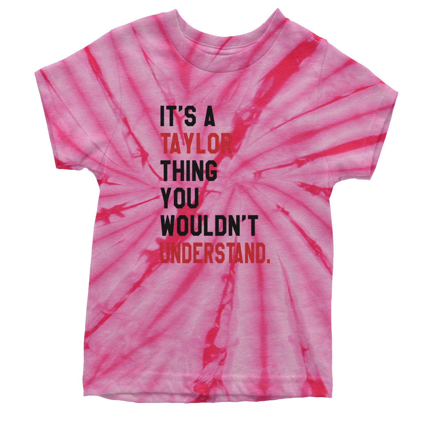 You Wouldn't Understand It's A Taylor Thing TTPD Youth T-shirt Tie-Dye Spider Pink