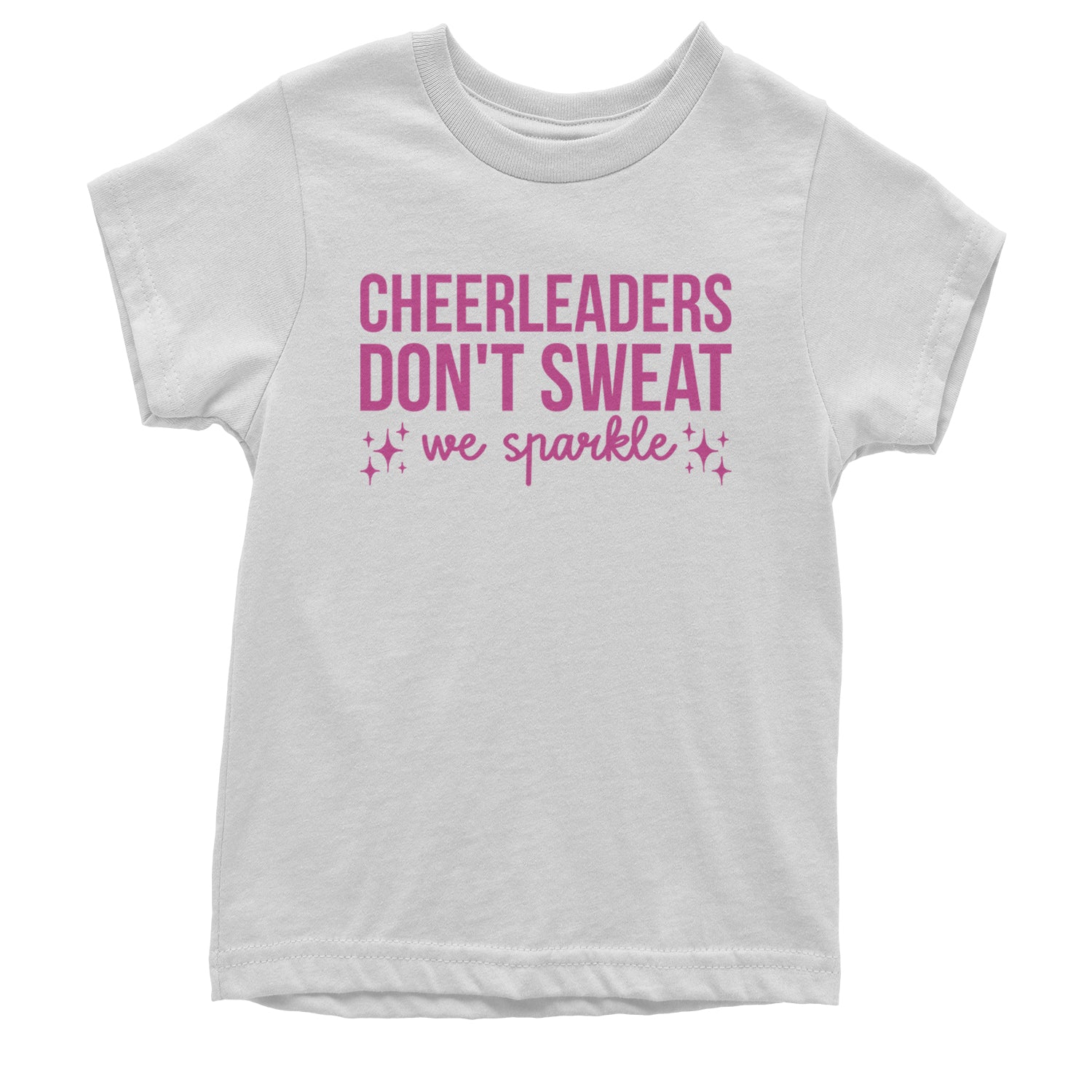 Cheerleaders Don't Sweat, We Sparkle Youth T-shirt White