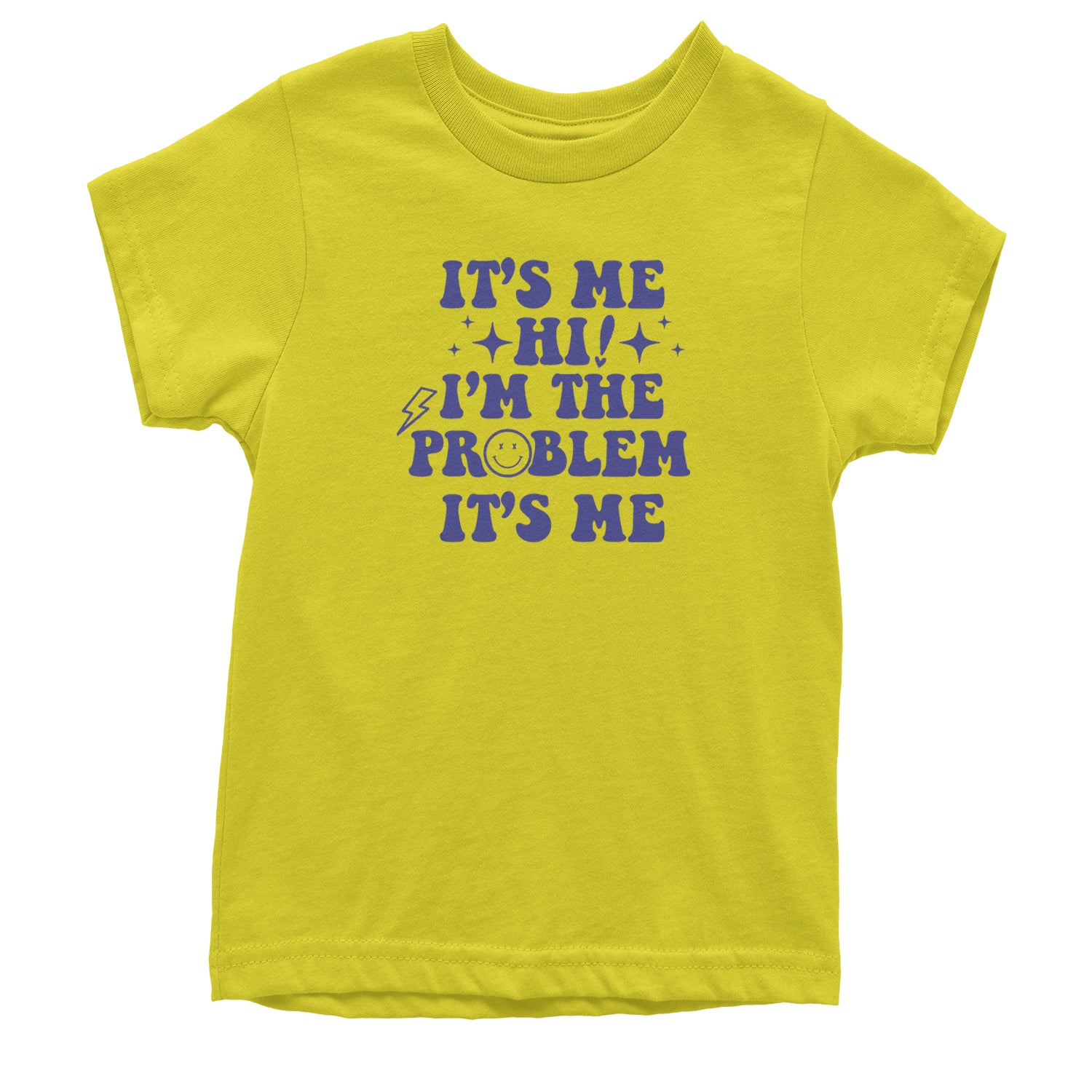 It's Me Hi I'm The Problem Youth T-shirt Yellow