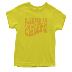 Karma Is The Guy On The Chiefs Boyfriend Youth T-shirt Yellow