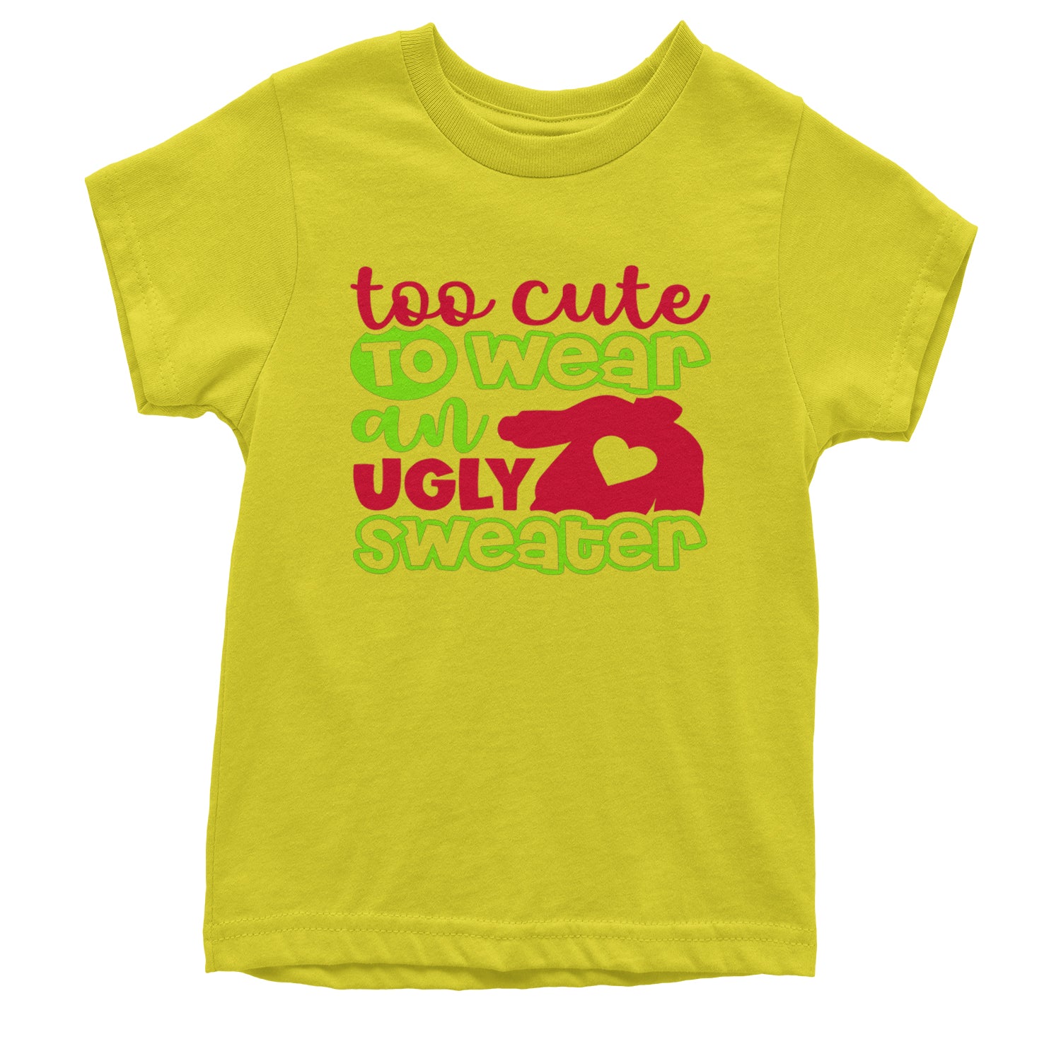 Too Cute to Wear an Ugly Christmas Sweater Youth T-shirt Yellow