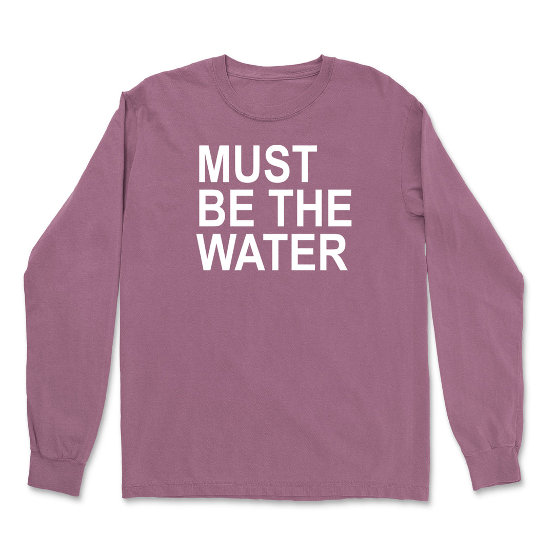 Must Be The Water Funny Racing Meme Vintage Soft Long-Sleeve T-shirt 