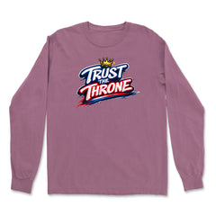 Trust The Throne Crown Philly Hoops Vintage Soft Long-Sleeve T-shirt 