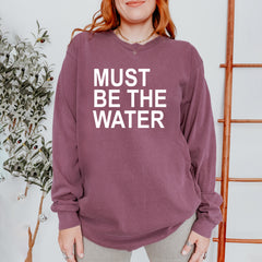 Must Be The Water Funny Racing Meme Vintage Soft Long-Sleeve T-shirt 