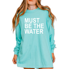 Must Be The Water Funny Racing Meme Vintage Soft Long-Sleeve T-shirt Chalky Mint