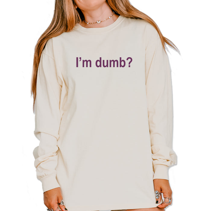 I'm Dumb Faithful Vintage Soft Long-Sleeve T-shirt