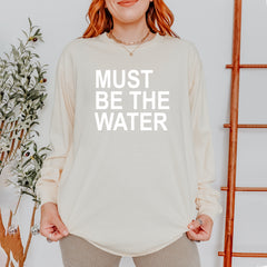 Must Be The Water Funny Racing Meme Vintage Soft Long-Sleeve T-shirt 