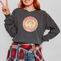 Eat Dirt And Die, Trash Golden Girls Vintage Soft Long-Sleeve T-shirt 