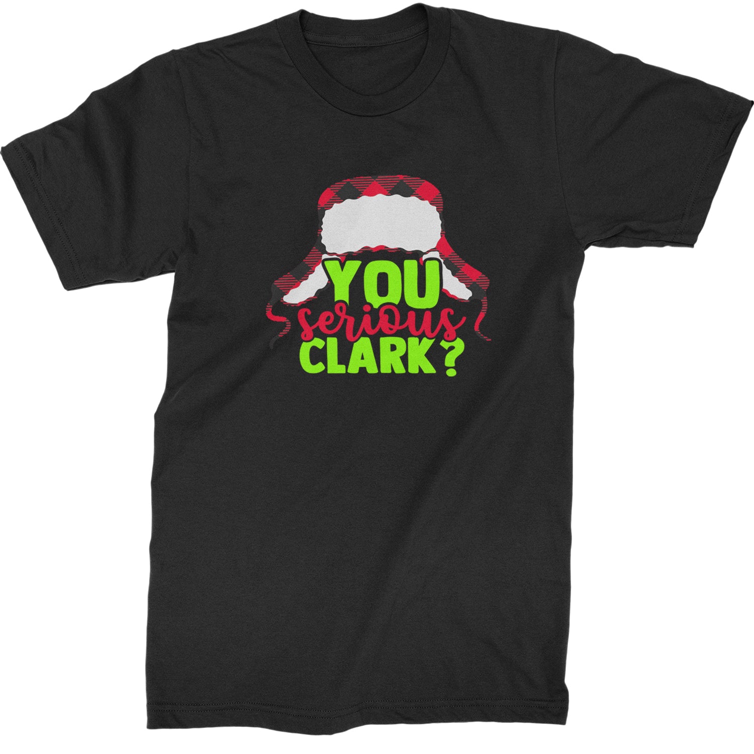 You Serious Clark? Griswold  Mens T-shirt Black